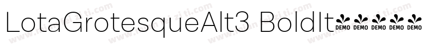 LotaGrotesqueAlt3 BoldIt字体转换